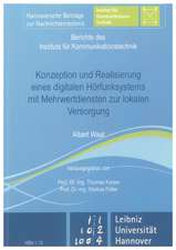 Konzeption und Realisierung eines digitalen Hörfunksystems mit Mehrwertdiensten zur lokalen Versorgung