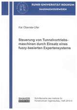 Steuerung von Tunnelvortriebsmaschinen durch Einsatz eines fuzzy-basierten Expertensystems