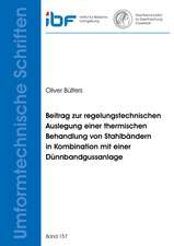 Beitrag zur regelungstechnischen Auslegung einer thermischen Behandlung von Stahlbändern in Kombination mit einer Dünnbandgussanlage