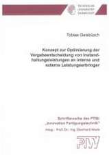 Konzept zur Optimierung der Vergabeentscheidung von Instandhaltungsleistungen an interne und externe Leistungserbringer