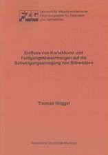 Einfluss von Korrekturen und Fertigungsabweichungen auf die Schwingungsanregung von Stirnrädern