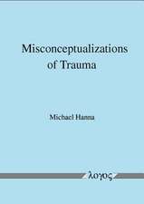 Misconceptualizations of Trauma