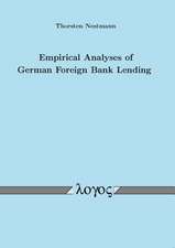 Empirical Analyses of German Foreign Bank Lending