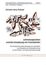 Lehrerkooperation Und Die Umsetzung Von Innovationen