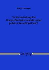 To Whom Belong the Diaoyu/Senkaku Islands Under Public International Law?