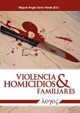 Violencia y Homicidios Familiares