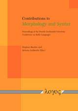 Contributions to Morphology and Syntax