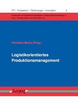 Logistikorientiertes Produktionsmanagement