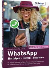 WhatsApp - Einsteigen, Nutzen, Umziehen - leicht gemacht