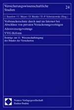 Verbraucherschutz Durch Und Im Internet Bei Abschluss Von Privaten Versicherungsvertragen - Altersvorsorgevertrage - Vvg-Reform: Beitrage Zur 11. Wiss