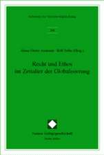 Recht Und Ethos Im Zeitalter Der Globalisierung: Eine Volkerrechtliche Studie