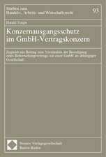 Konzernausgangsschutz im GmbH-Vertragskonzern