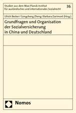 Grundfragen Und Organisation Der Sozialversicherung in China Und Deutschland: Zur Rechtlichen Und Tatsachlichen Realisierbarkeit Von Internetwahlen