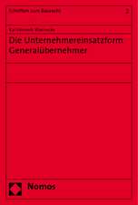 Die Unternehmereinsatzform Generalubernehmer: Unionsburgerschaft ALS Mittel Europaischer Integration