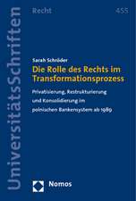 Die Rolle des Rechts im Transformationsprozess