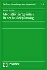 Mediationsergebnisse in der Bauleitplanung