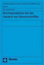 Rechtsprobleme bei der Havarie von Binnenschiffen