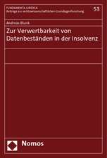 Zur Verwertbarkeit von Datenbeständen in der Insolvenz