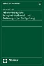 Arbeitsvertragliche Bezugnahmeklauseln und Änderungen der Tarifgeltung