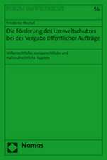 Die Förderung des Umweltschutzes bei der Vergabe öffentlicher Aufträge