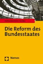 Die Reform des Bundesstaates
