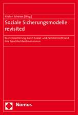 Soziale Sicherungsmodelle revisited