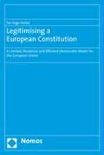 Legitimising a European Constitution