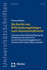 Die Rechte von Drittstaatsangehörigen nach Gemeinschaftsrecht