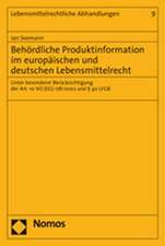 Behördliche Produktinformation im europäischen und deutschen Lebensmittelrecht