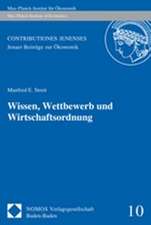 Wissen, Wettbewerb Und Wirtschaftsordnung: Spuren Der Geschichte in Grenzregionalen Identitaten