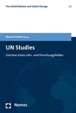 Un Studies: Umrisse Eines Lehr- Und Forschungsfeldes