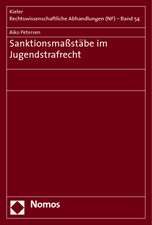 Sanktionsmaßstäbe im Jugendstrafrecht