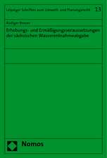 Erhebungs- und Ermäßigungsvoraussetzungen der sächsischen Wasserentnahmeabgabe