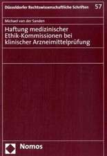 Haftung medizinischer Ethik-Kommissionen bei klinischer Arzneimittelprüfung