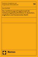 Das Sachleistungsvertragskonzept der Verbrauchsgüterkaufrichtlinie im deutschen, englischen und französischen Recht