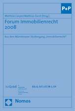 Forum Immobilienrecht 2008