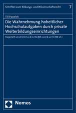 Die Wahrnehmung hoheitlicher Hochschulaufgaben durch private Weiterbildungseinrichtungen