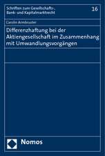 Differenzhaftung Bei Der Aktiengesellschaft Im Zusammenhang Mit Umwandlungsvorgangen: 11 Beispiele Fur Regional Governance