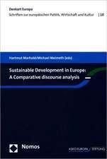 Sustainable Development in Europe: A Comparative discourse analysis