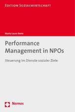 Performance Management in Npos: Steuerung Im Dienste Sozialer Ziele