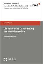 Die universelle Durchsetzung der Menschenrechte