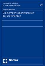 Die Kompensationsfunktion der EU-Finanzen