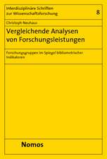 Vergleichende Analysen Von Forschungsleistungen: Forschungsgruppen Im Spiegel Bibliometrischer Indikatoren