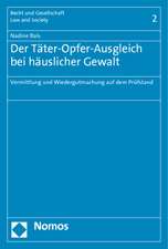 Der Täter-Opfer-Ausgleich bei häuslicher Gewalt