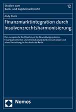 Finanzmarktintegration durch Insolvenzrechtsharmonisierung