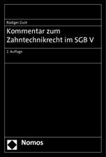 Kommentar zum Zahntechnikrecht im SGB V