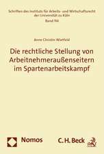 Die rechtliche Stellung von Arbeitnehmeraußenseitern im Spartenarbeitskampf