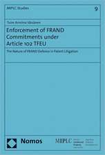 Enforcement of FRAND Commitments under Article 102 TFEU