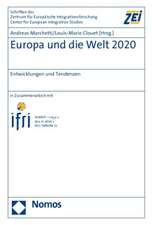 Europa Und Die Welt 2020: Entwicklungen Und Tendenzen