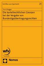 Die kartellrechtlichen Grenzen bei der Vergabe von Bundesligaübertragungsrechten